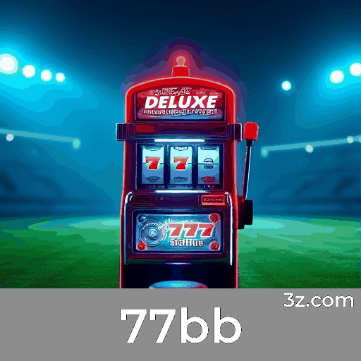 77bb: Descubra os Bônus e Promoções Exclusivas